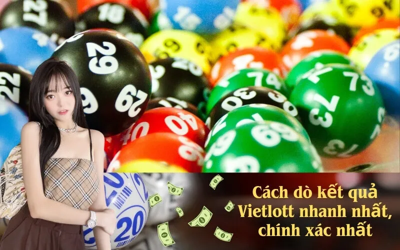 Cách dò kết quả Vietlott nhanh nhất, chính xác nhất