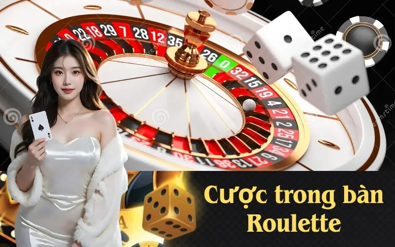 Cược trong bàn Roulette