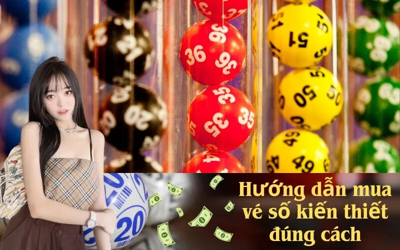 Hướng dẫn mua vé số kiến thiết đúng cách