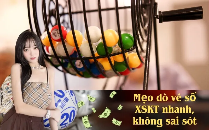 Mẹo dò vé số XSKT nhanh, không sai sót