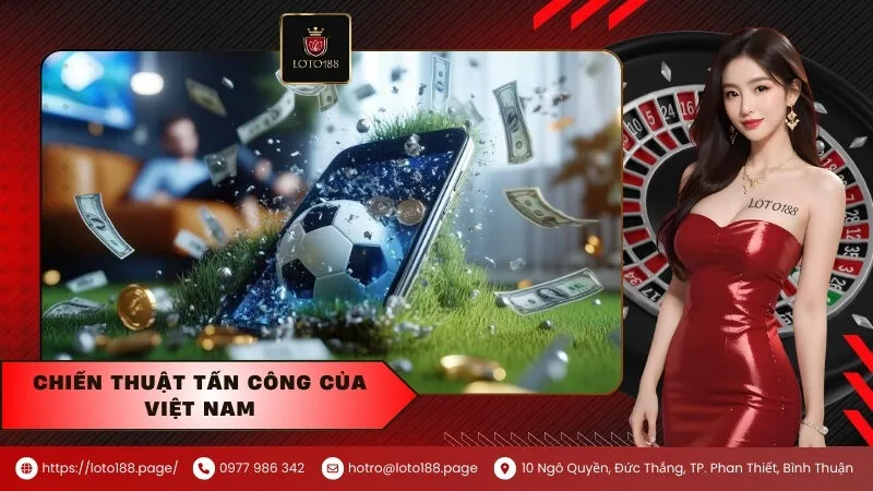 Chiến thuật tấn công của Việt Nam